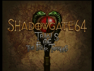 Shadowgate 64 - Trials of the Four Towers (Japan) Title Screen